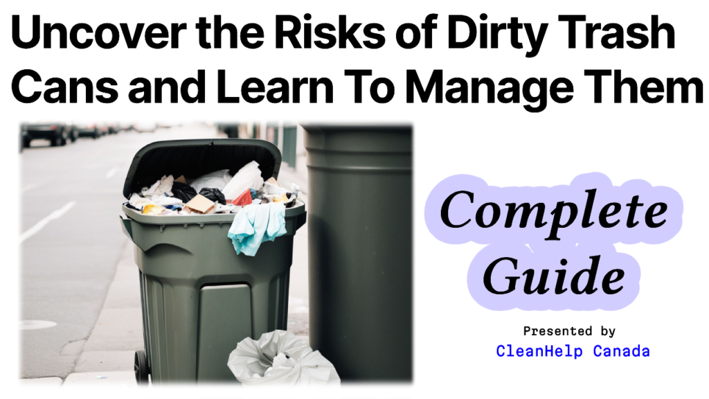 Trash Can Cleaning and Management