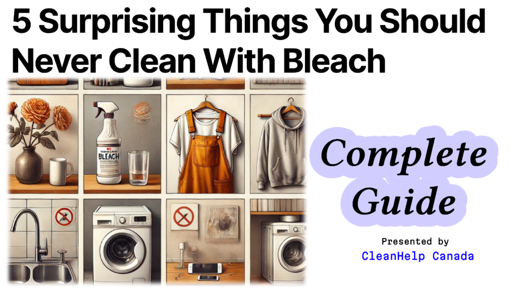 never clean with bleach